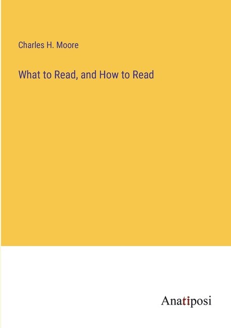 Front cover_What to Read, and How to Read