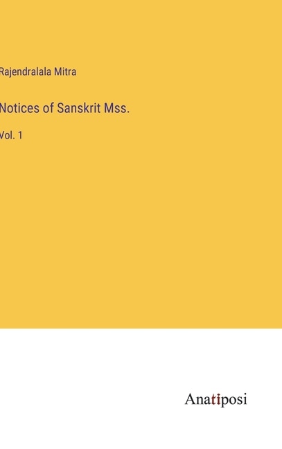 Couverture_Notices of Sanskrit Mss.