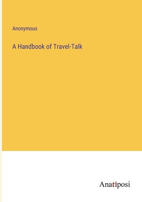 A Handbook of Travel-Talk