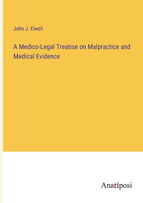 Couverture_A Medico-Legal Treatise on Malpractice and Medical Evidence