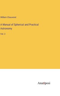 Front cover_A Manual of Spherical and Practical Astronomy