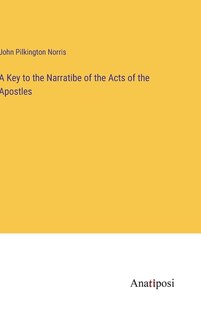 Front cover_A Key to the Narratibe of the Acts of the Apostles