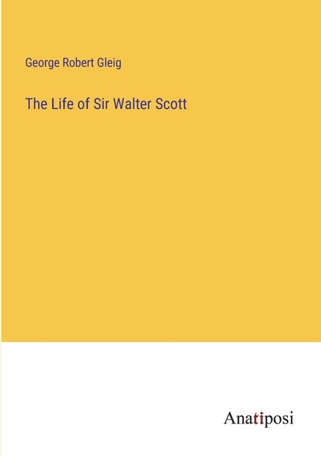 Front cover_The Life of Sir Walter Scott