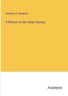 Front cover_A Memoir on the Indian Surveys