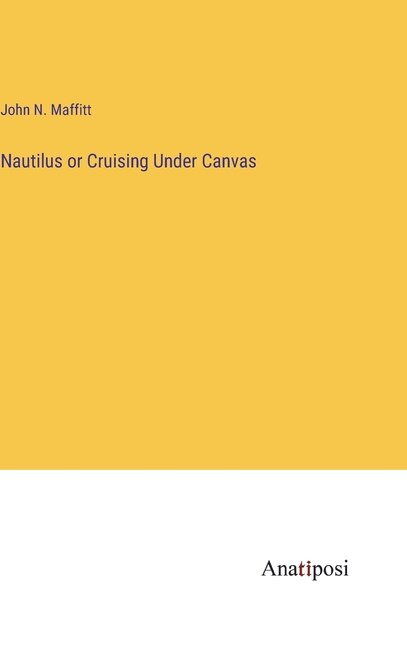Front cover_Nautilus or Cruising Under Canvas