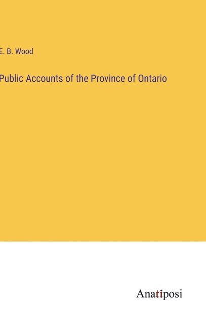 Public Accounts of the Province of Ontario