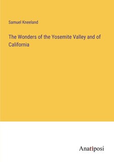 Front cover_The Wonders of the Yosemite Valley and of California