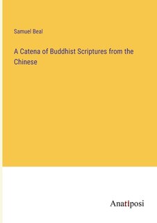 Front cover_A Catena of Buddhist Scriptures from the Chinese