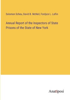 Front cover_Annual Report of the Inspectors of State Prisons of the State of New York