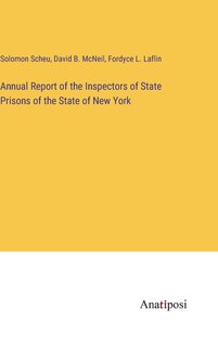 Front cover_Annual Report of the Inspectors of State Prisons of the State of New York