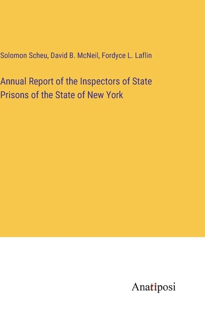 Front cover_Annual Report of the Inspectors of State Prisons of the State of New York