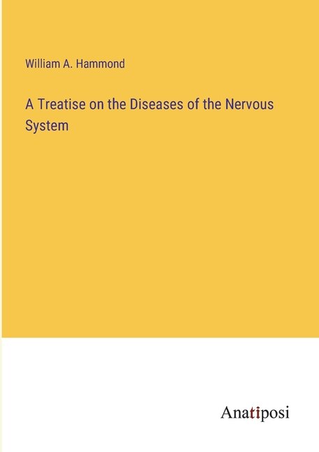 Front cover_A Treatise on the Diseases of the Nervous System