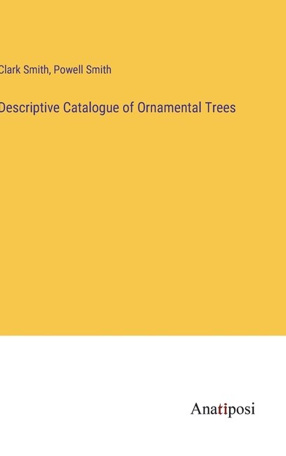 Front cover_Descriptive Catalogue of Ornamental Trees