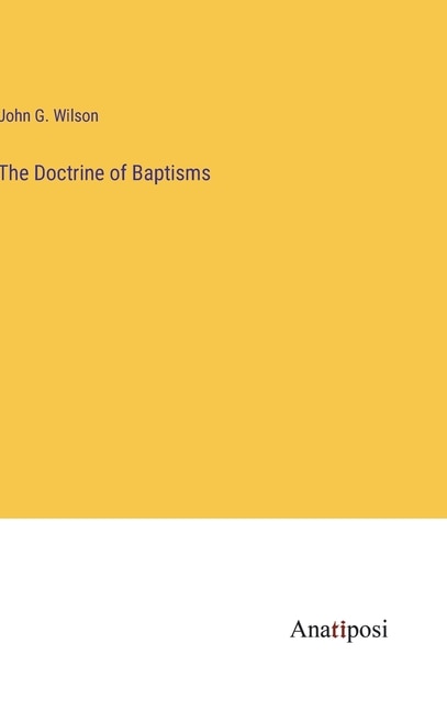 The Doctrine of Baptisms