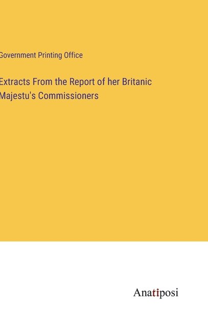 Couverture_Extracts From the Report of her Britanic Majestu's Commissioners