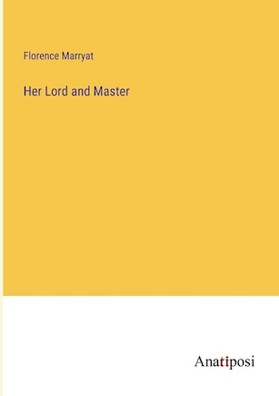 Her Lord and Master