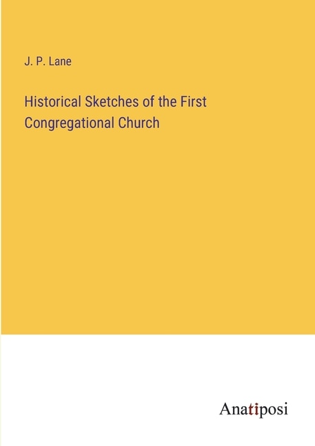 Front cover_Historical Sketches of the First Congregational Church