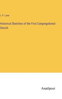Front cover_Historical Sketches of the First Congregational Church