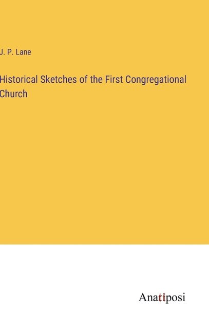 Front cover_Historical Sketches of the First Congregational Church