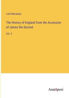 Front cover_The History of England from the Accession of James the Second