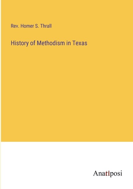 Front cover_History of Methodism in Texas