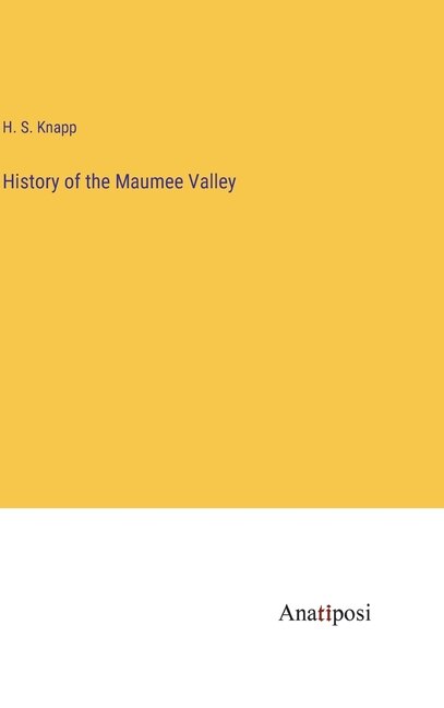 Front cover_History of the Maumee Valley
