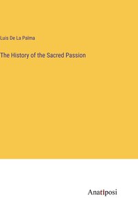 Couverture_The History of the Sacred Passion