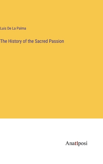 Couverture_The History of the Sacred Passion