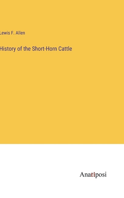 Front cover_History of the Short-Horn Cattle