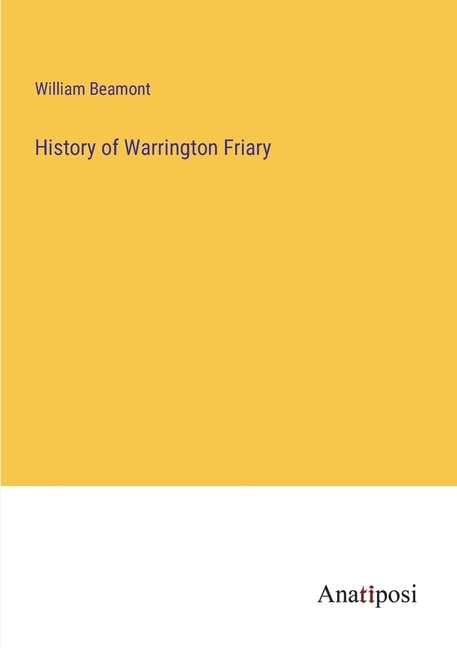 Couverture_History of Warrington Friary