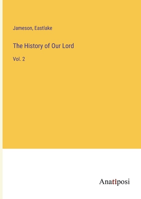 Front cover_The History of Our Lord