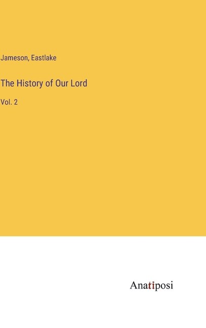Front cover_The History of Our Lord