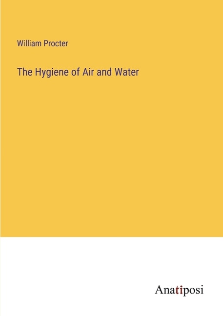 Front cover_The Hygiene of Air and Water