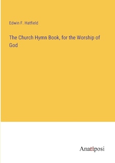 Front cover_The Church Hymn Book, for the Worship of God