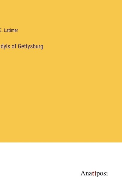 Couverture_Idyls of Gettysburg