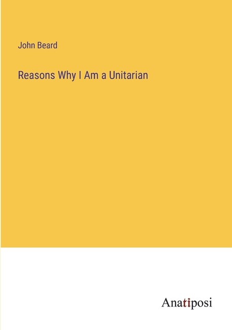 Couverture_Reasons Why I Am a Unitarian