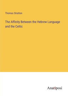 Front cover_The Affinity Between the Hebrew Language and the Celtic
