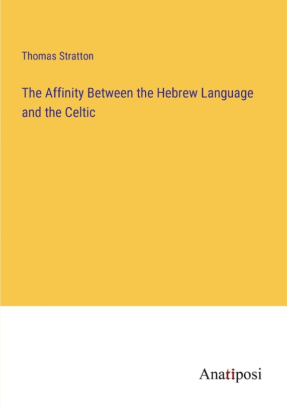 Front cover_The Affinity Between the Hebrew Language and the Celtic