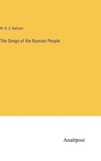 Front cover_The Songs of the Russian People