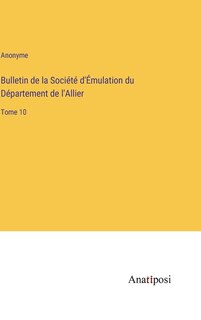 Couverture_Bulletin de la Société d'Émulation du Département de l'Allier