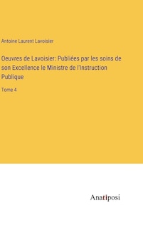 Couverture_Oeuvres de Lavoisier