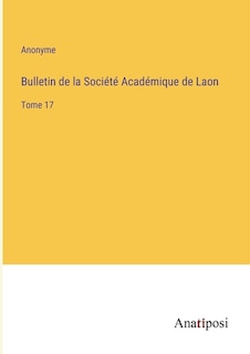Front cover_Bulletin de la Société Académique de Laon