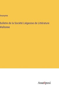 Front cover_Bulletin de la Société Liégeoise de Littérature Wallonne