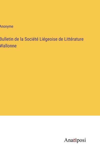 Front cover_Bulletin de la Société Liégeoise de Littérature Wallonne
