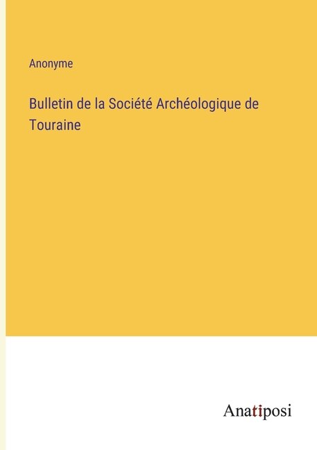 Couverture_Bulletin de la Société Archéologique de Touraine