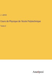 Front cover_Cours de Physique de l'école Polytechnique