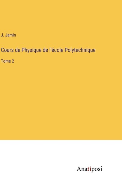 Front cover_Cours de Physique de l'école Polytechnique
