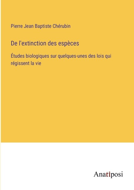 Front cover_De l'extinction des espèces