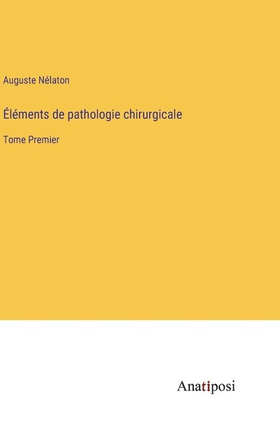 Couverture_Éléments de pathologie chirurgicale