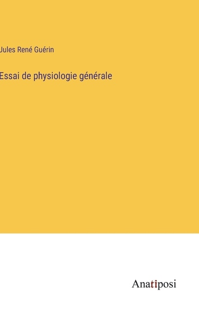 Front cover_Essai de physiologie générale